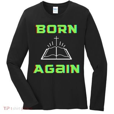 Born Again Gamer Saved Believe Forgiven Women's Long Sleeve Shirt
