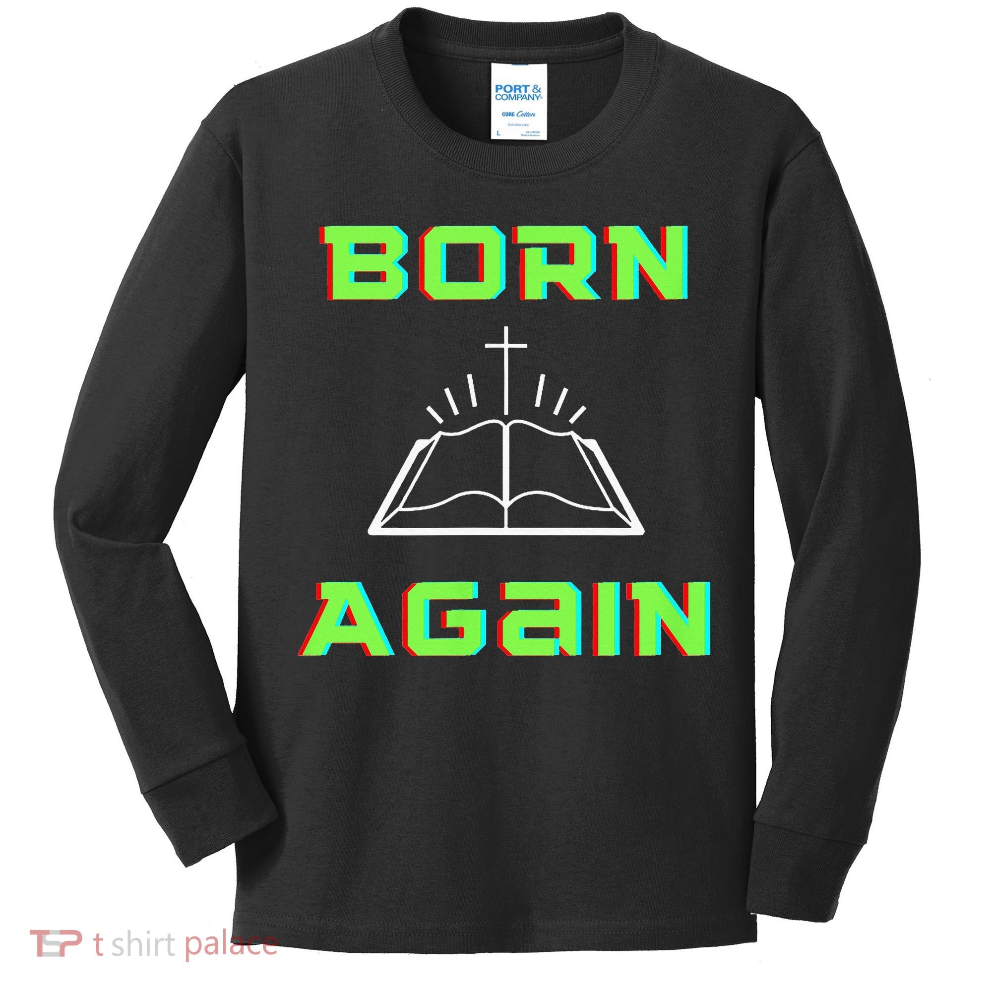 Born Again Gamer Saved Believe Forgiven Kids Long Sleeve Shirt