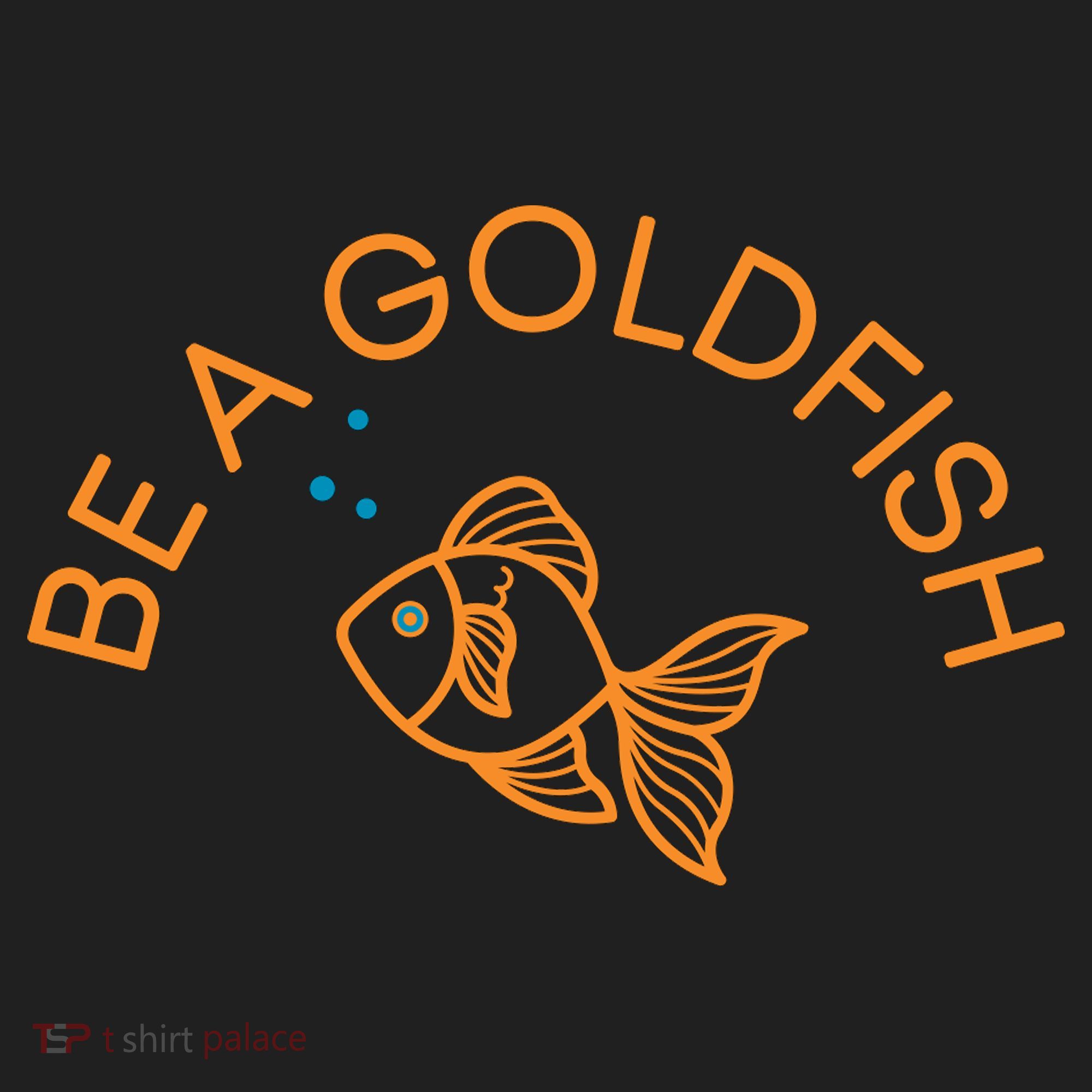 Be A Goldfish Women's Sweatshirt