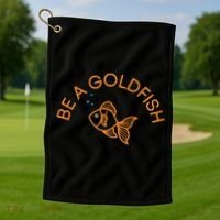 Be A Goldfish Golf Towel thumb 1