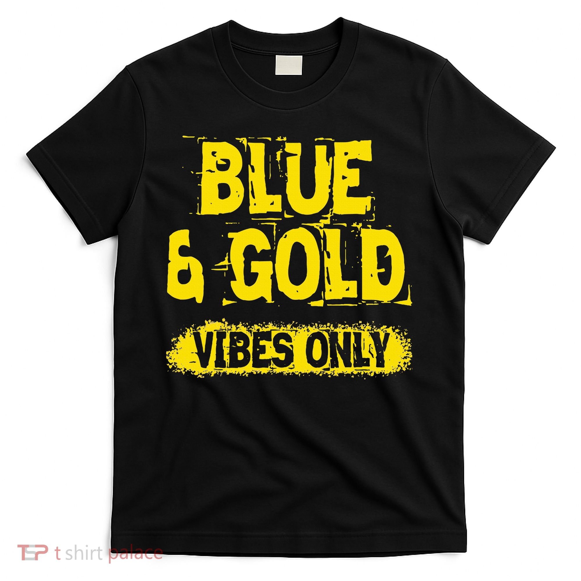 Blue And Gold Vibes Only School Tournament Team Cheerleaders T-Shirt