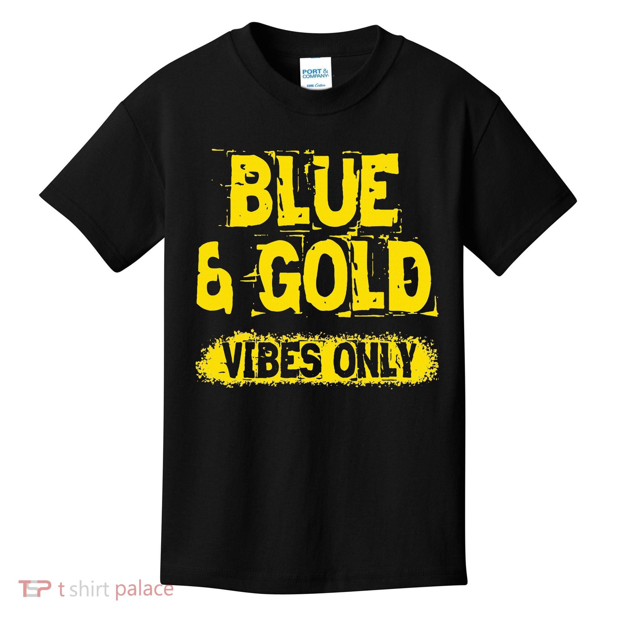 Blue And Gold Vibes Only School Tournament Team Cheerleaders Kids T-Shirt