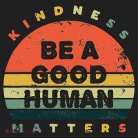 Be A Good Human Kindness Matters Women's Sweatshirt thumb 2