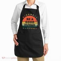 Be A Good Human Kindness Matters Apron thumb 2