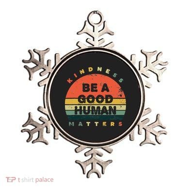 Be A Good Human Kindness Matters Ornament