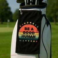 Be A Good Human Kindness Matters Golf Towel thumb 2