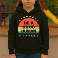 Be A Good Human Kindness Matters Kids Hoodie thumb 3