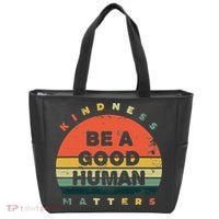 Be A Good Human Kindness Matters Tote Bag thumb 0