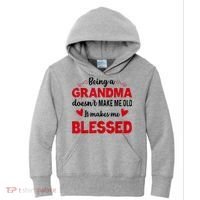 Being A Grandma Doesnt Make Me Old It Makes Me Blessed Kids Hoodie thumb 0