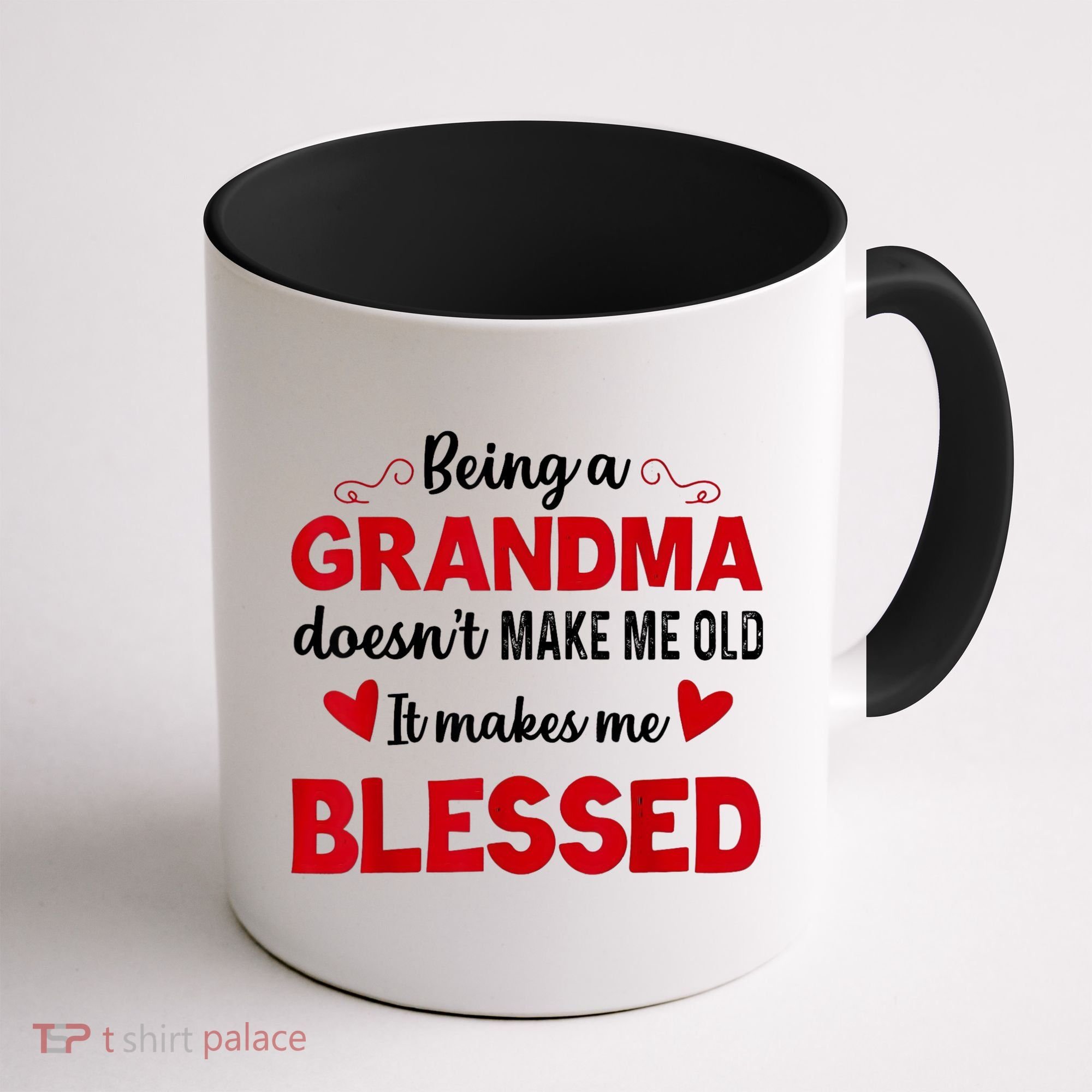 Being A Grandma Doesnt Make Me Old It Makes Me Blessed Coffee Mug