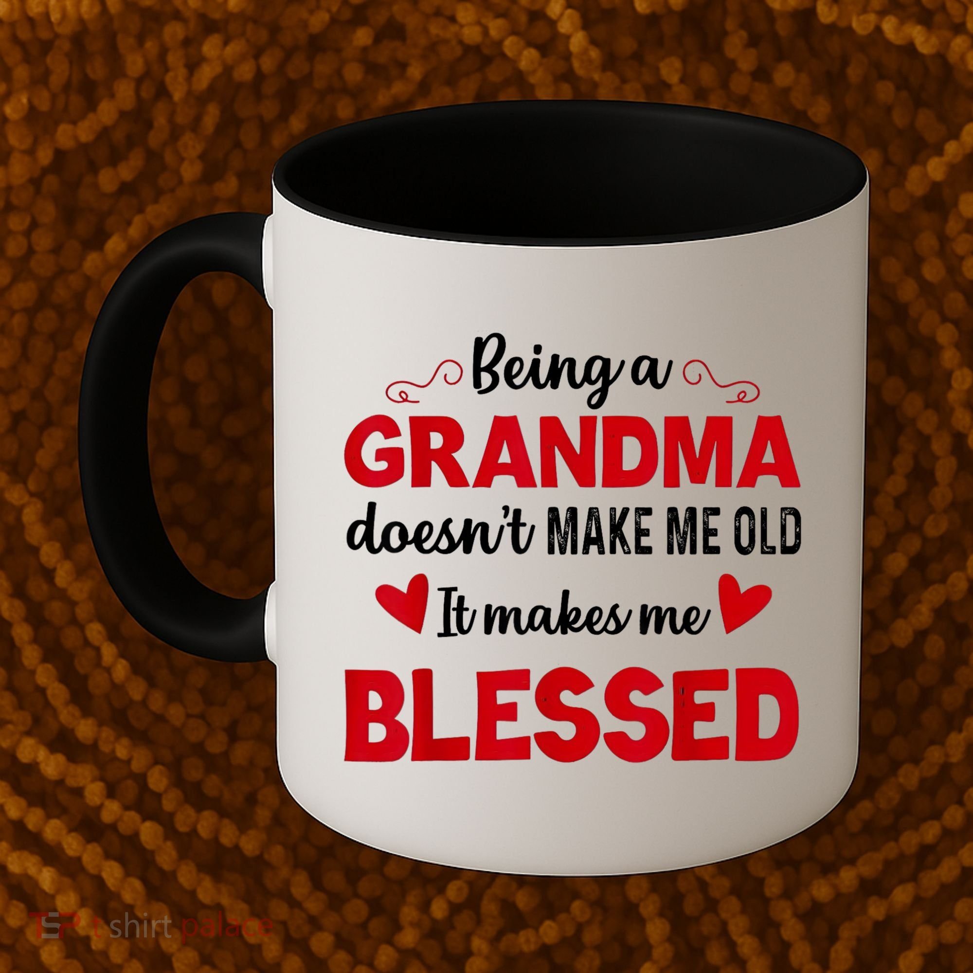 Being A Grandma Doesnt Make Me Old It Makes Me Blessed Coffee Mug