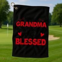 Being A Grandma Doesnt Make Me Old It Makes Me Blessed Golf Towel thumb 1