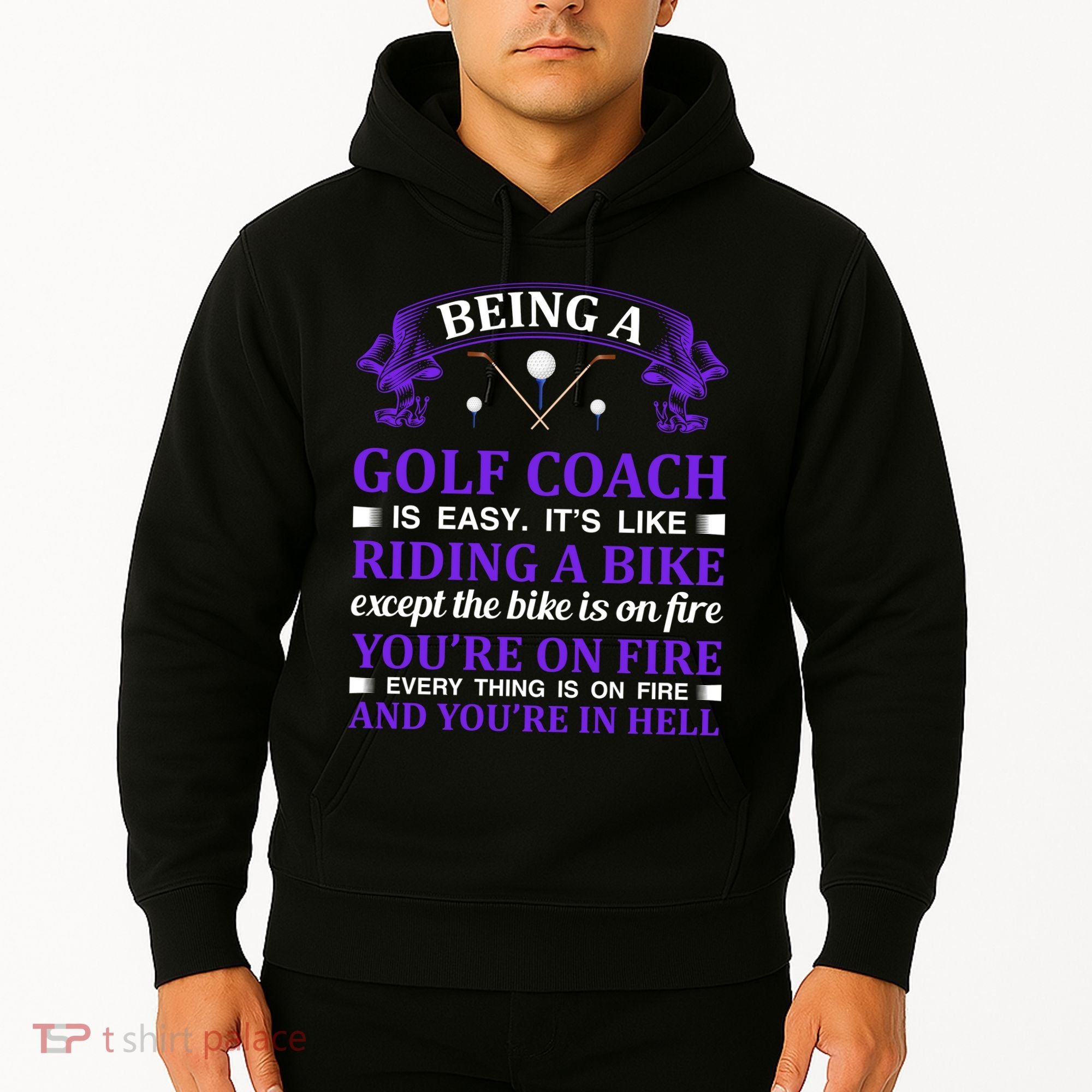 Being A Golf Coach Is Easy It's Like Riding A Bike Hoodie