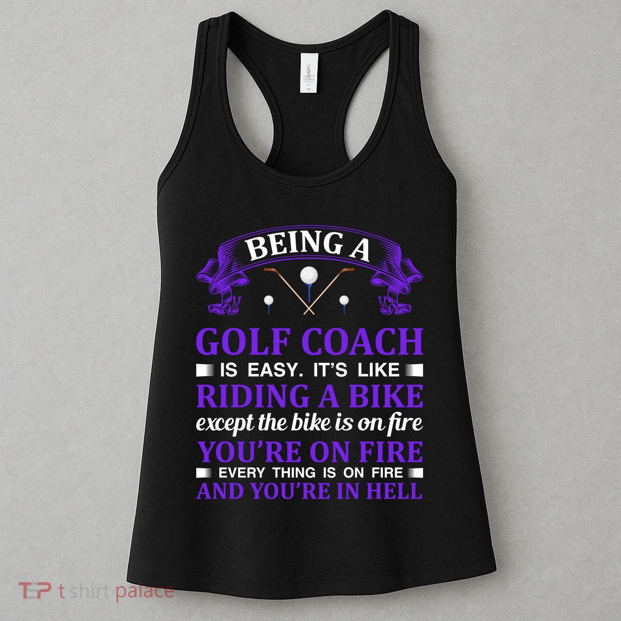 Being A Golf Coach Is Easy It's Like Riding A Bike Women's Tank Top