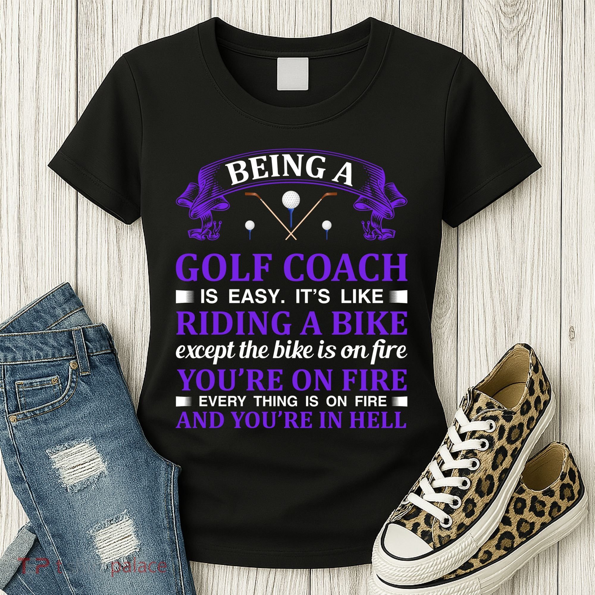 Being A Golf Coach Is Easy It's Like Riding A Bike Women's T-Shirt