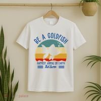 Be A Goldfish Happiest Animal On Earth Vintage T-Shirt thumb 2