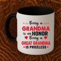 Being A Grandma Is An Honor Being Great Grandma Is Priceless Cool Gift Coffee Mug thumb 2