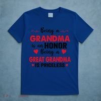 Being A Grandma Is An Honor Being Great Grandma Is Priceless Cool Gift T-Shirt thumb 5