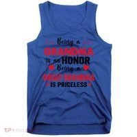 Being A Grandma Is An Honor Being Great Grandma Is Priceless Cool Gift Tank Top thumb 0
