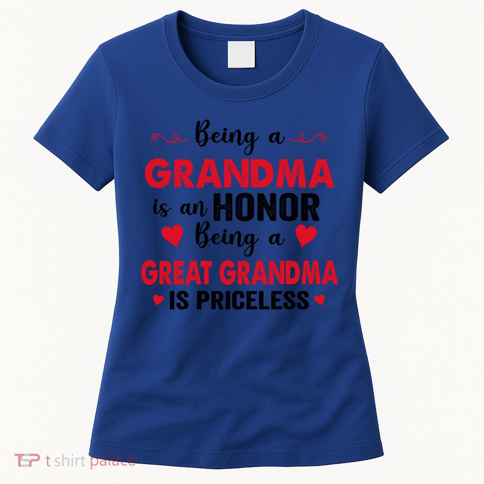 Being A Grandma Is An Honor Being Great Grandma Is Priceless Cool Gift Women's T-Shirt