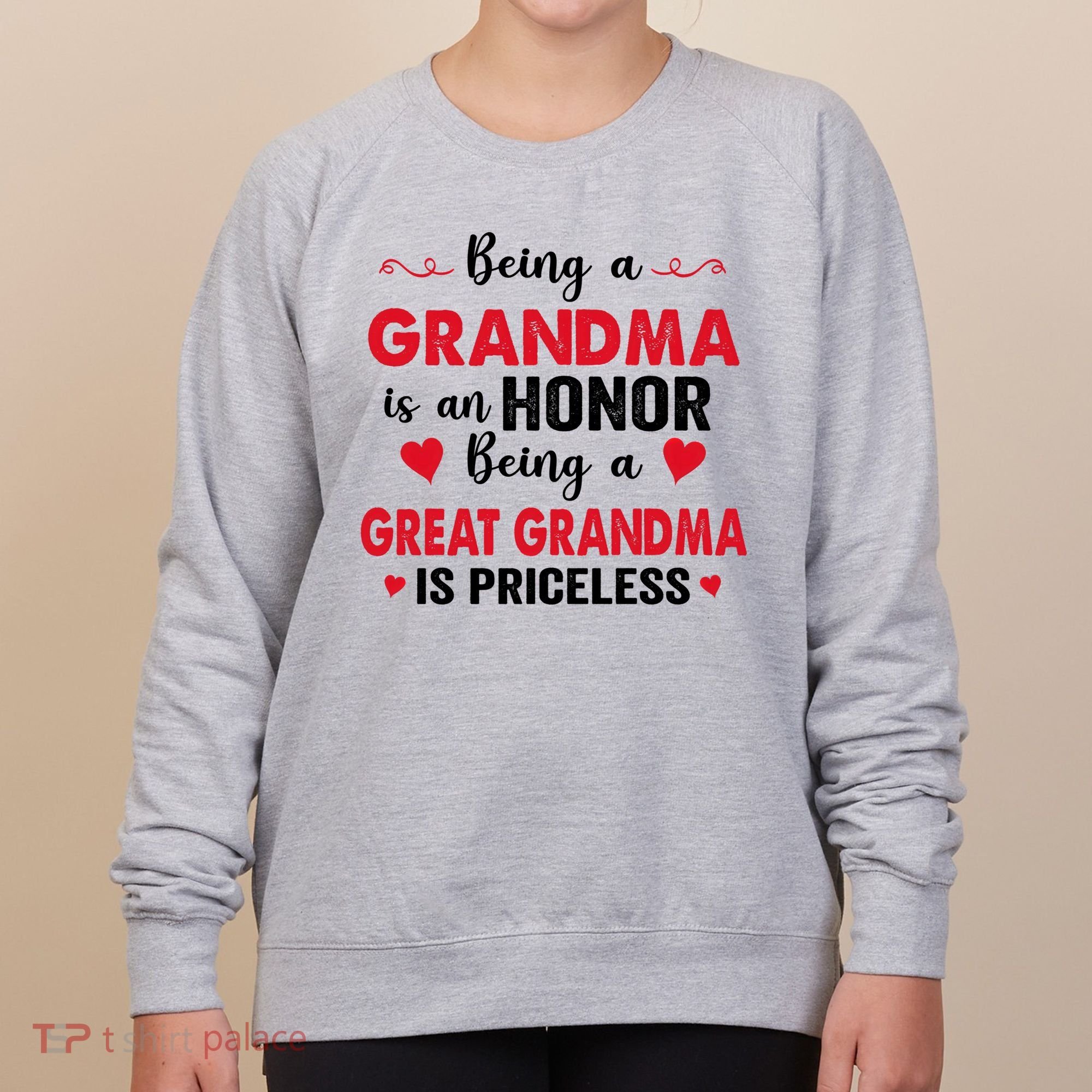 Being A Grandma Is An Honor Being Great Grandma Is Priceless Cool Gift Women's Sweatshirt