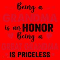 Being A Grandma Is An Honor Being Great Grandma Is Priceless Cool Gift Santa Hat thumb 1
