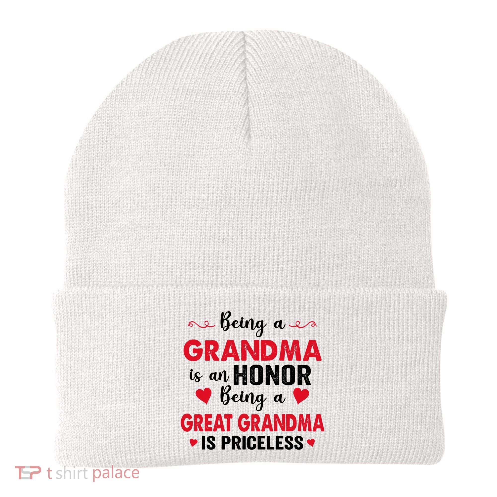 Being A Grandma Is An Honor Being Great Grandma Is Priceless Cool Gift Beanie