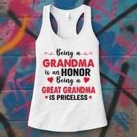 Being A Grandma Is An Honor Being Great Grandma Is Priceless Cool Gift Women's Tank Top thumb 3