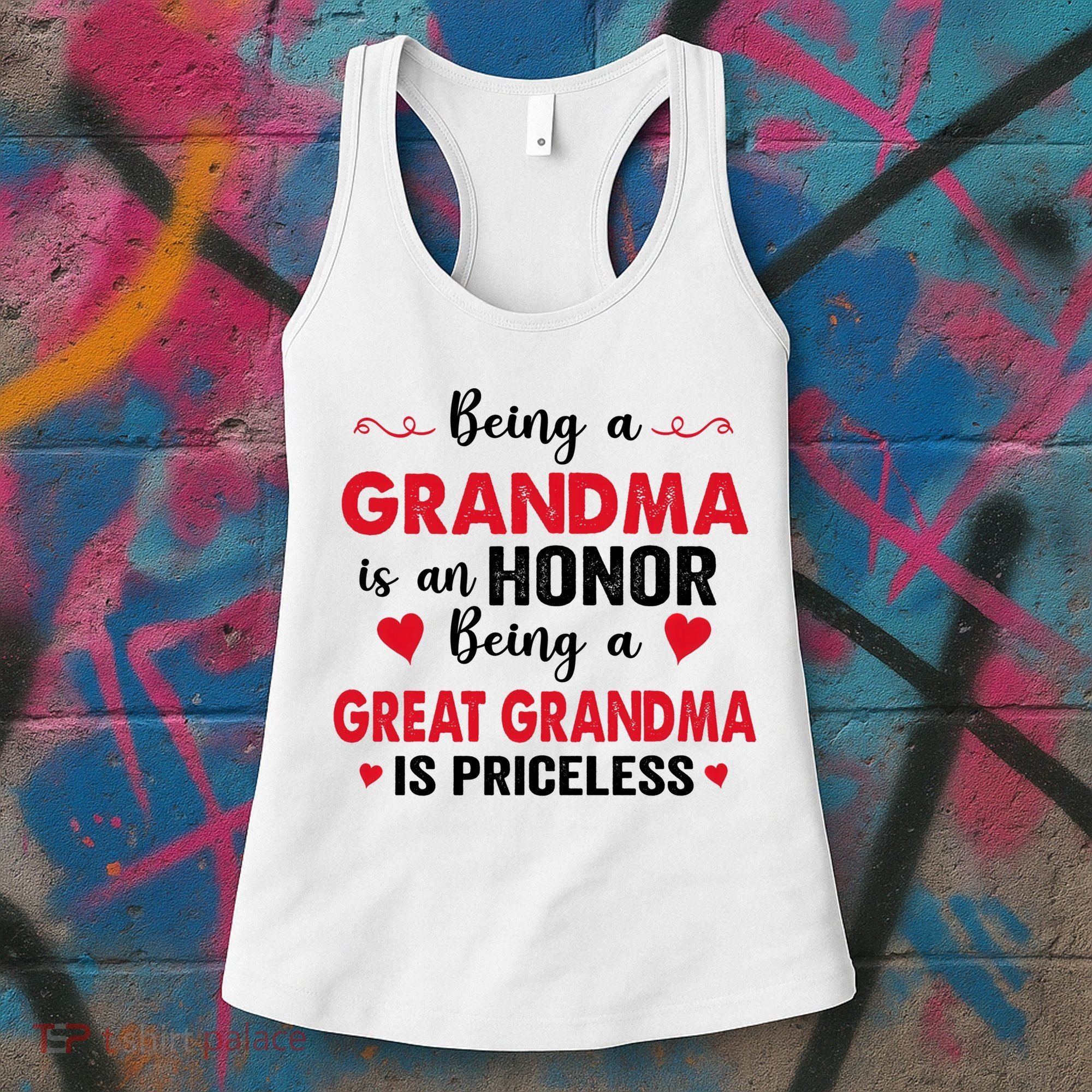 Being A Grandma Is An Honor Being Great Grandma Is Priceless Cool Gift Women's Tank Top