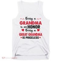 Being A Grandma Is An Honor Being Great Grandma Is Priceless Cool Gift Tank Top thumb 0
