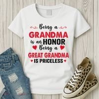 Being A Grandma Is An Honor Being Great Grandma Is Priceless Cool Gift Women's T-Shirt thumb 3