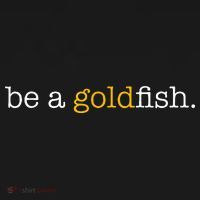 Be A Goldfish Goldfish Funny Quotes Women's Tank Top thumb 5