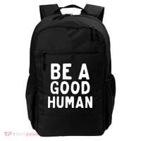 Be A Good Human Backpack thumb 0
