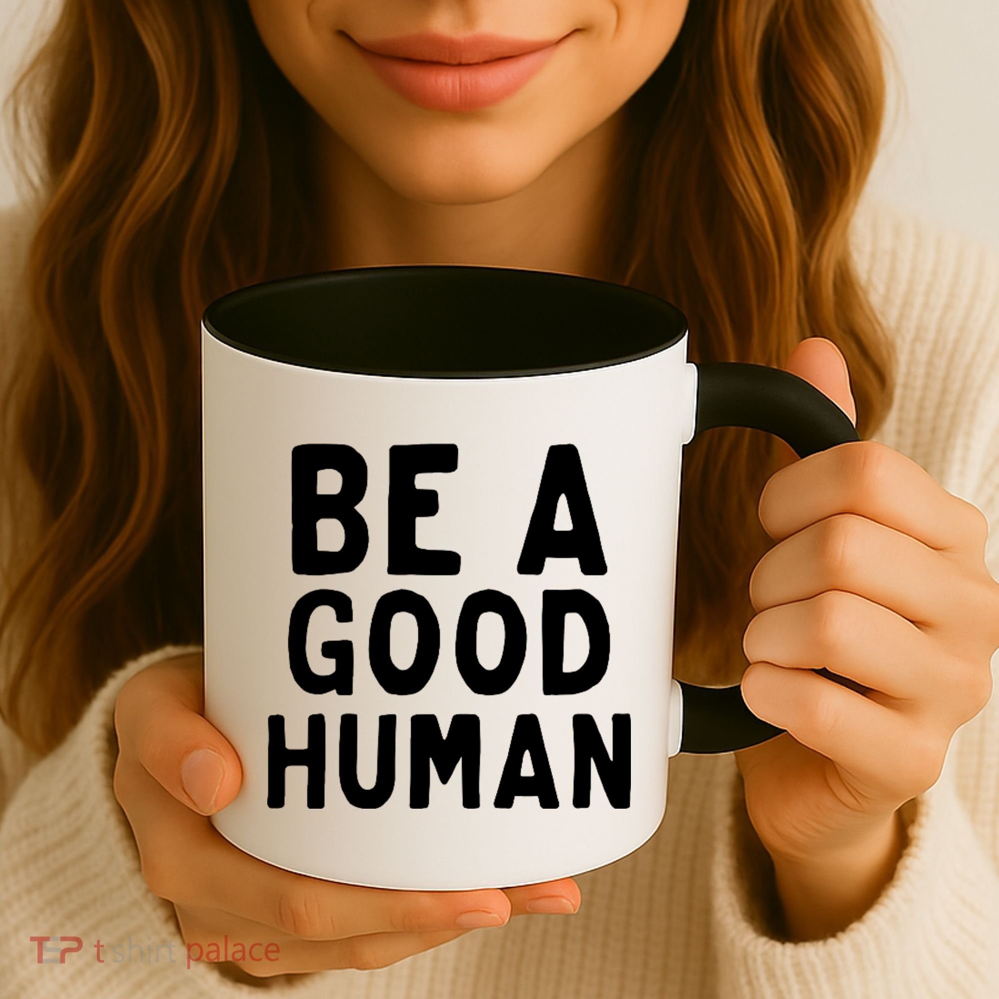 Be A Good Human Coffee Mug
