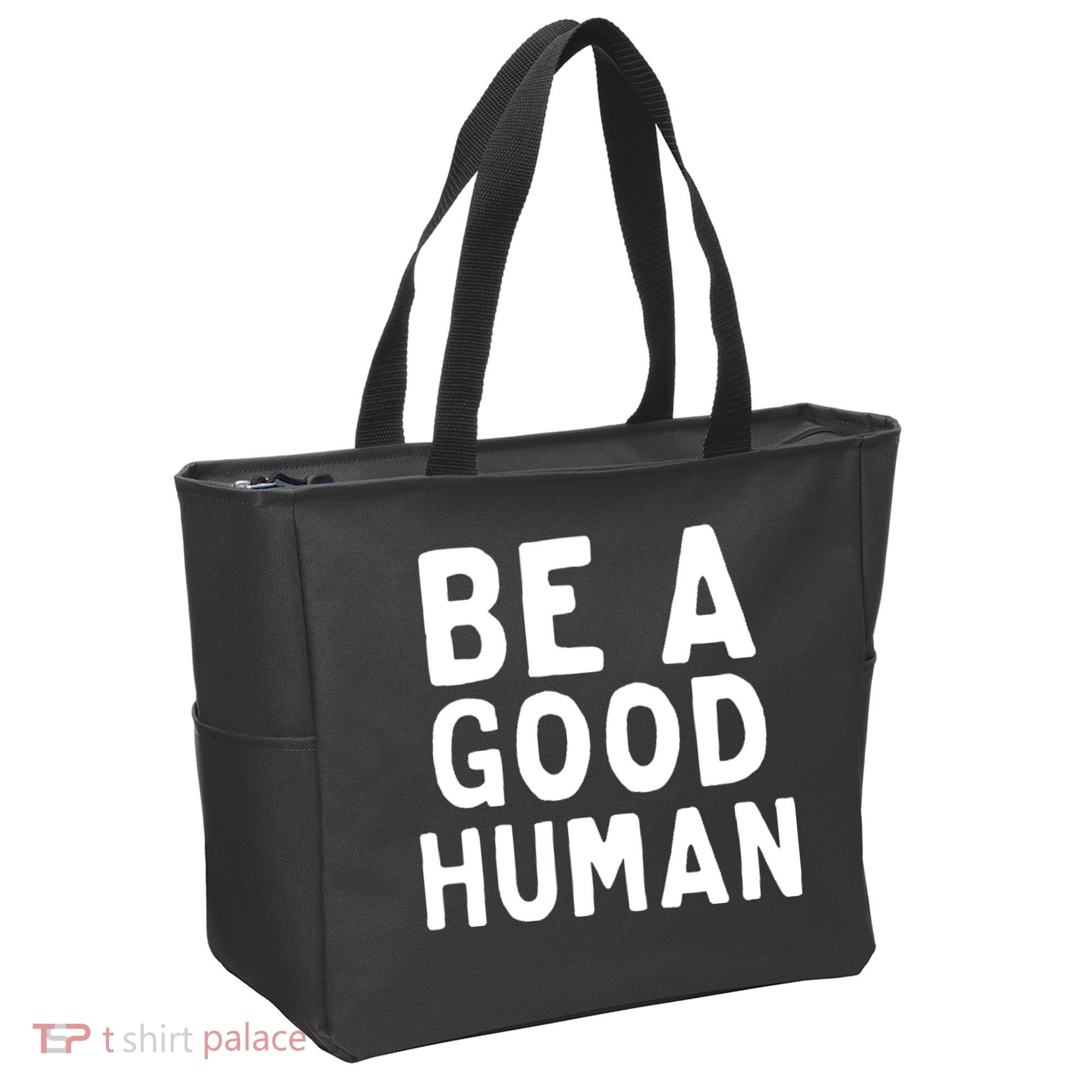Be A Good Human Tote Bag