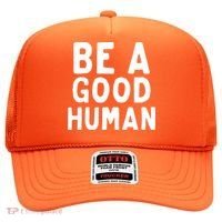 Be A Good Human Hat thumb 0