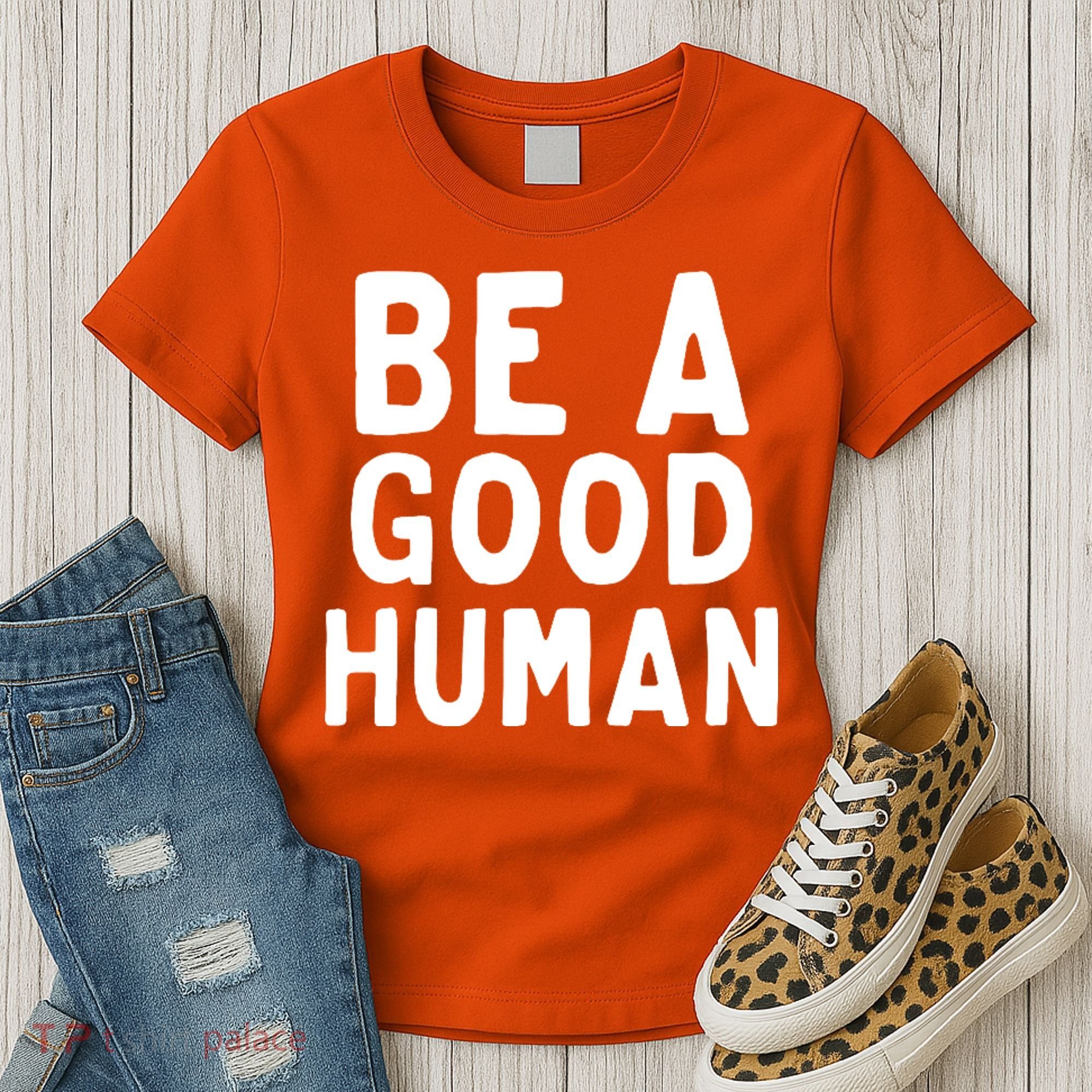 Be A Good Human Women's T-Shirt