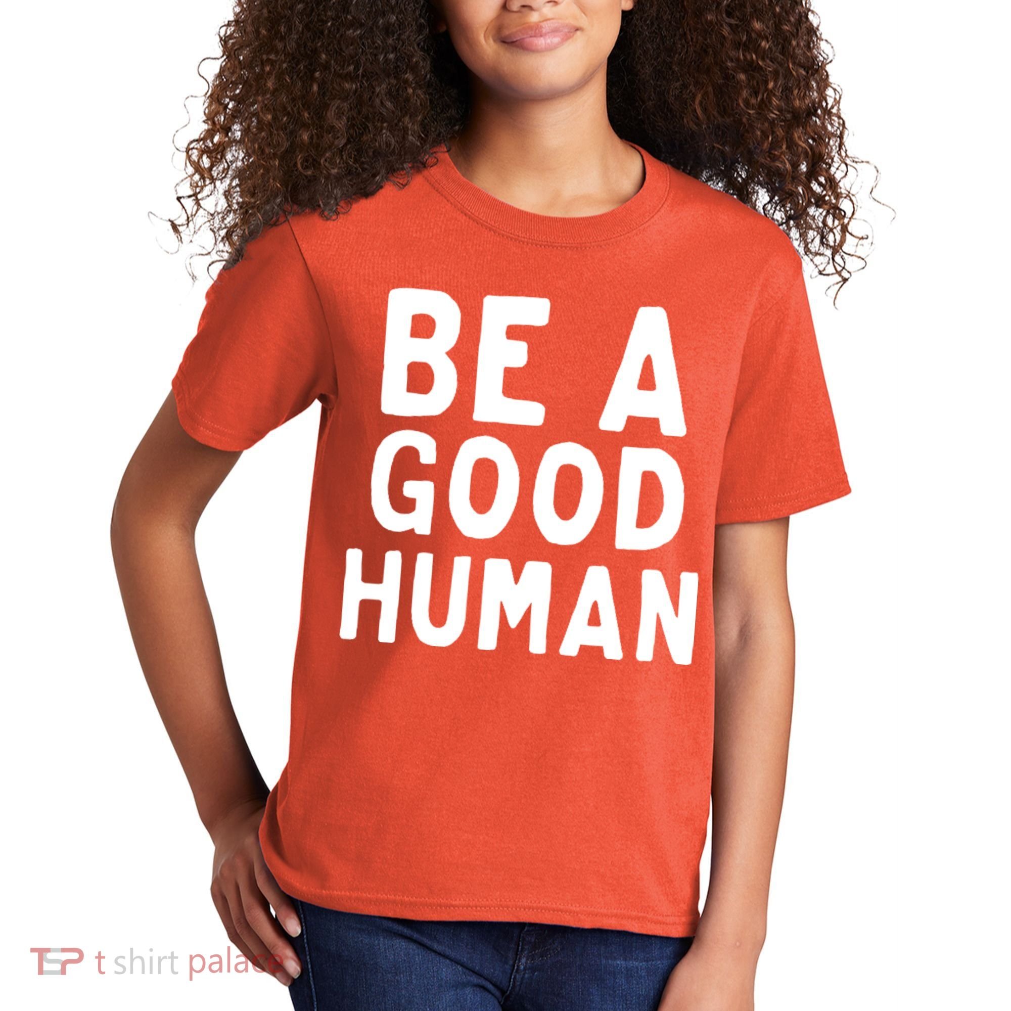 Be A Good Human Kids T-Shirt