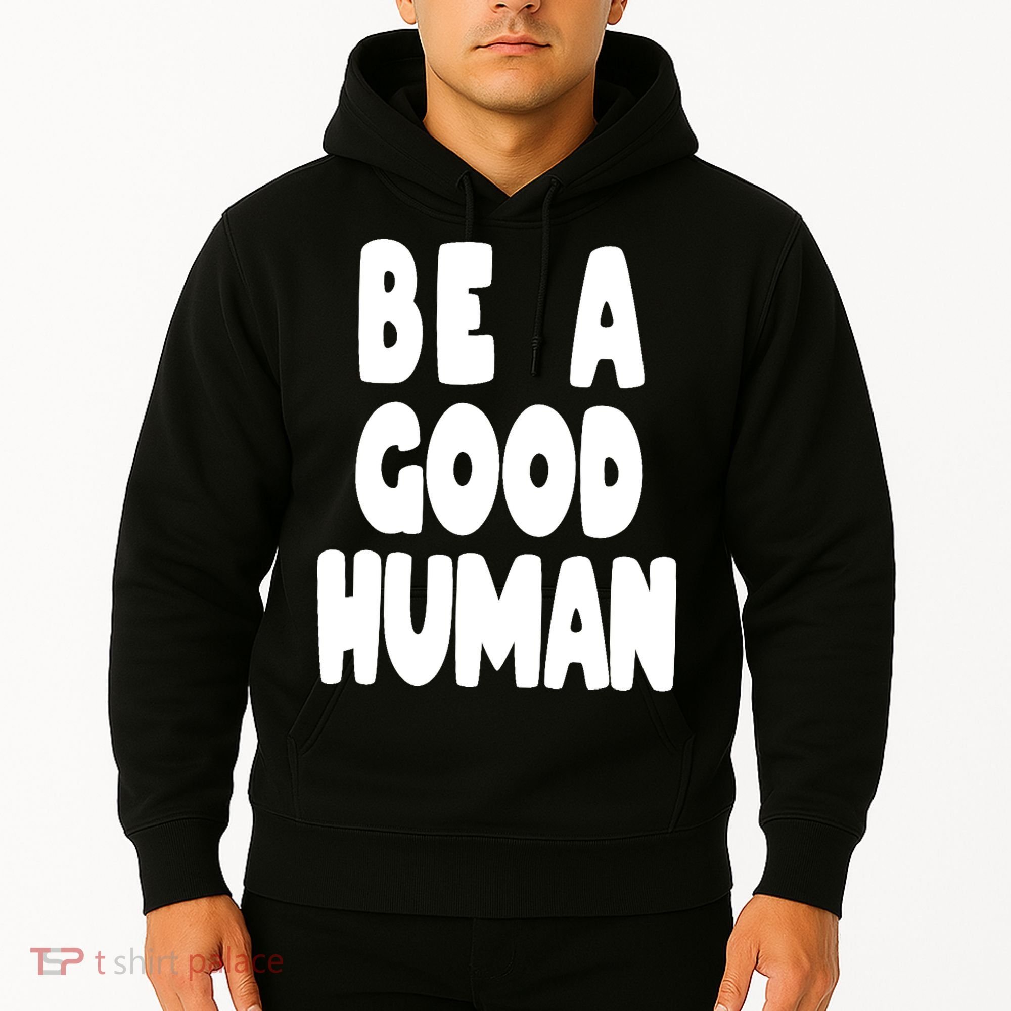 Be A Good Human Faith Hoodie