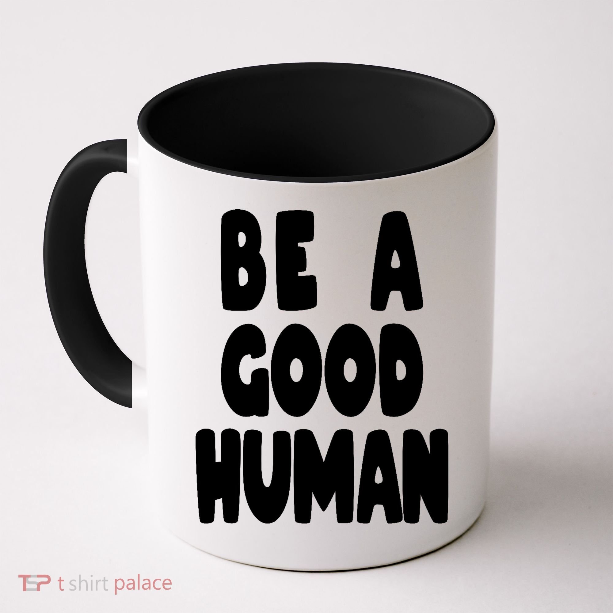 Be A Good Human Faith Coffee Mug