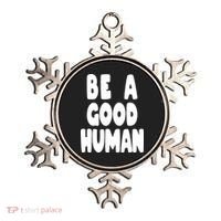 Be A Good Human Faith Ornament thumb 0