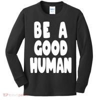 Be A Good Human Faith Kids Long Sleeve Shirt thumb 0