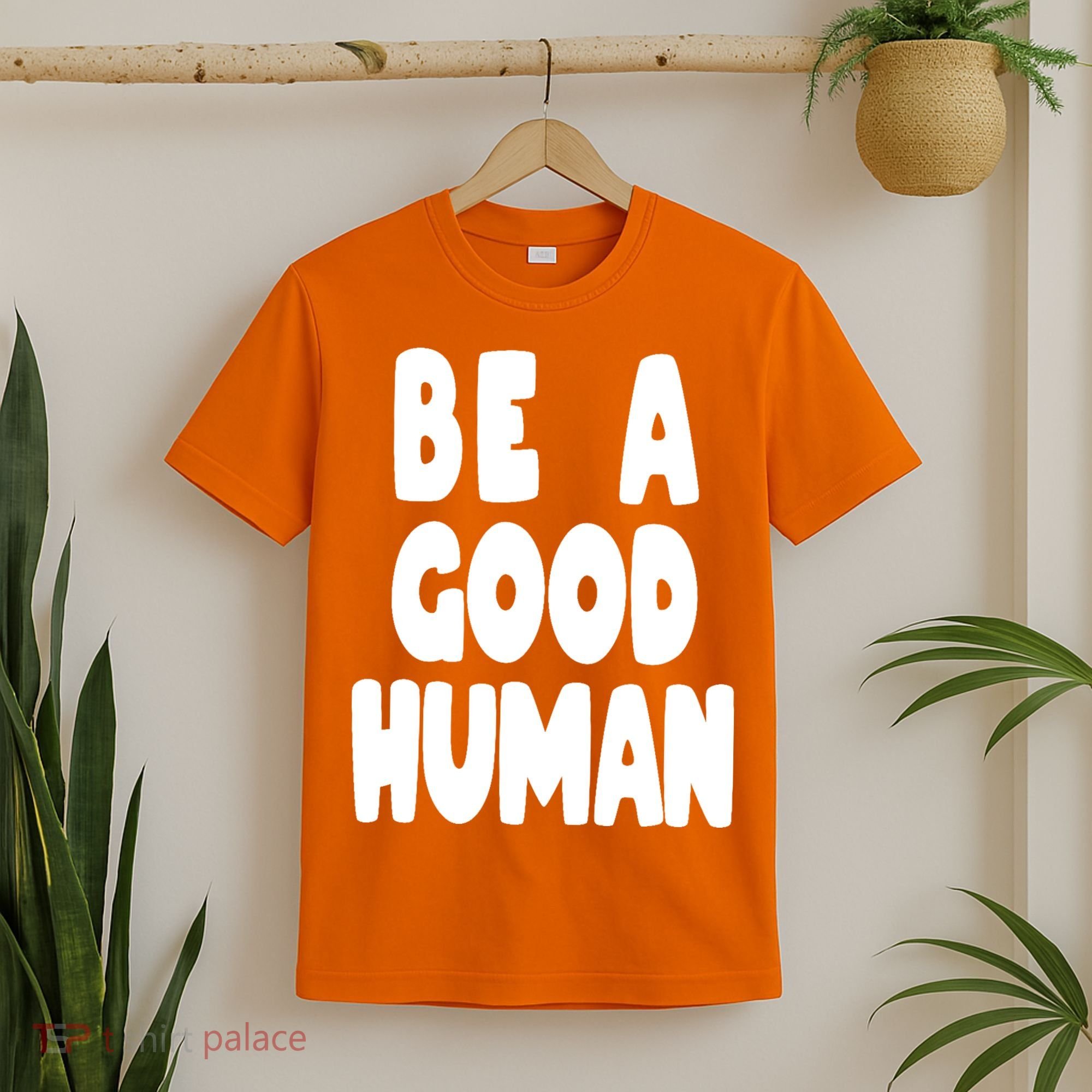 Be A Good Human Faith T-Shirt
