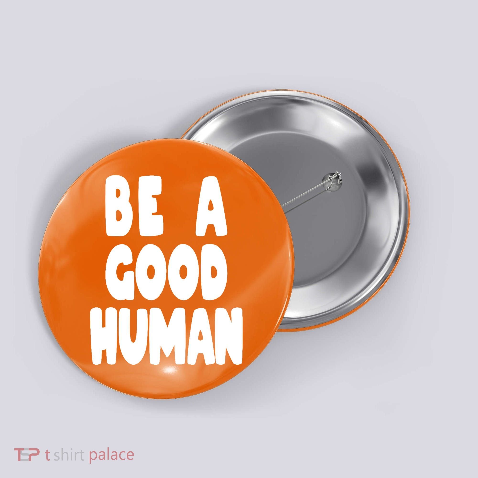 Be A Good Human Faith Button
