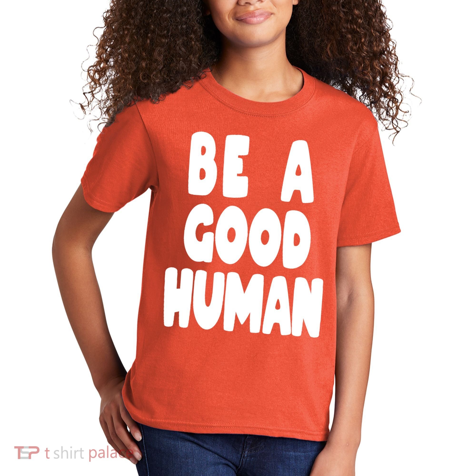 Be A Good Human Faith Kids T-Shirt