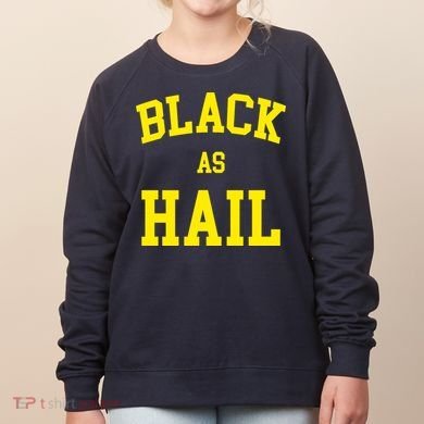 Black As Hail Yellow College Logo Women's Sweatshirt