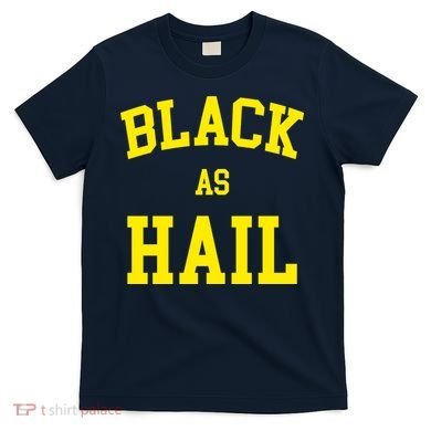 Black As Hail Yellow College Logo T-Shirt