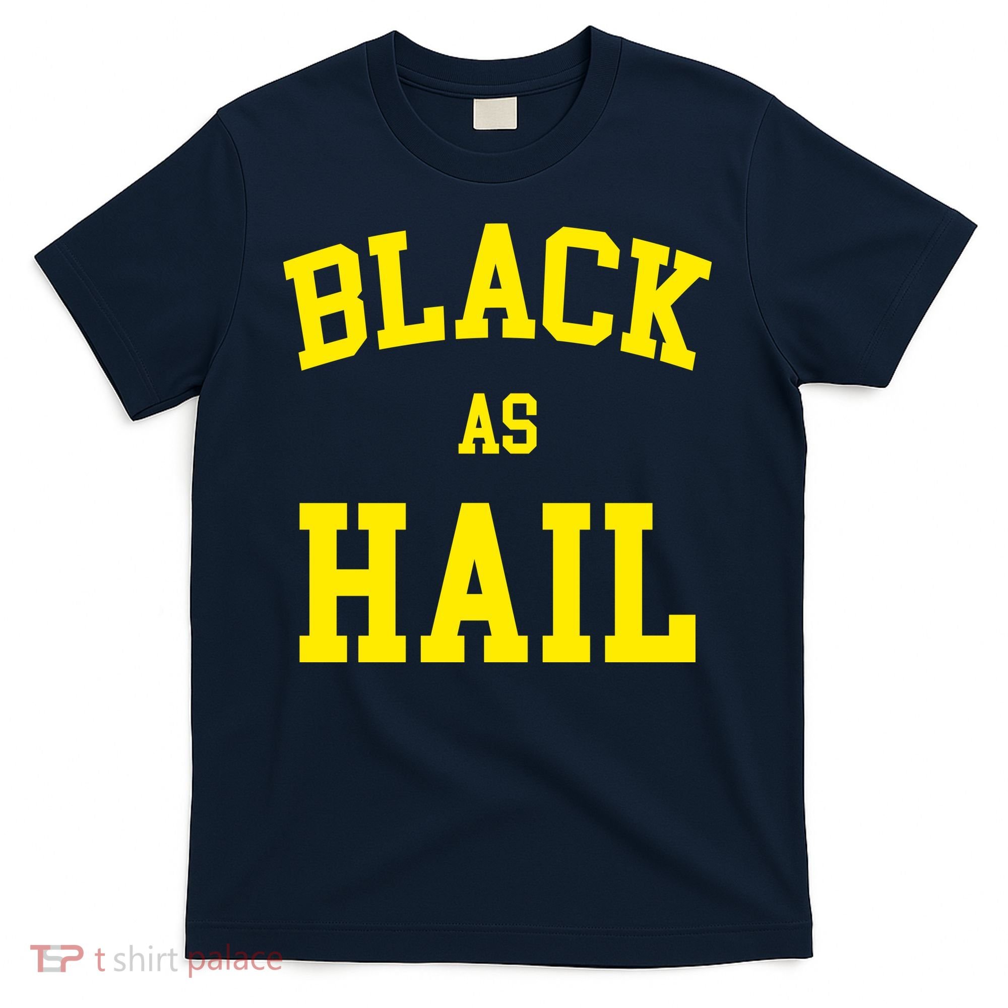 Black As Hail Yellow College Logo T-Shirt