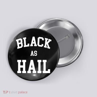 Black As Hail Pride Logo Button