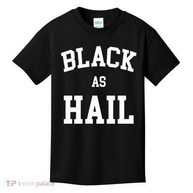 Black As Hail Pride Logo Kids T-Shirt